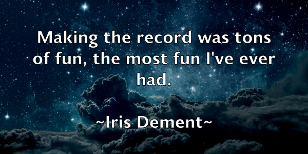 /images/quoteimage/iris-dement-334552.jpg