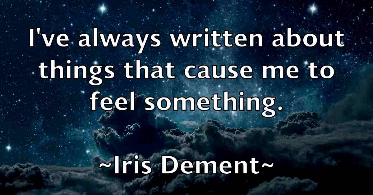 /images/quoteimage/iris-dement-fb-334560.jpg