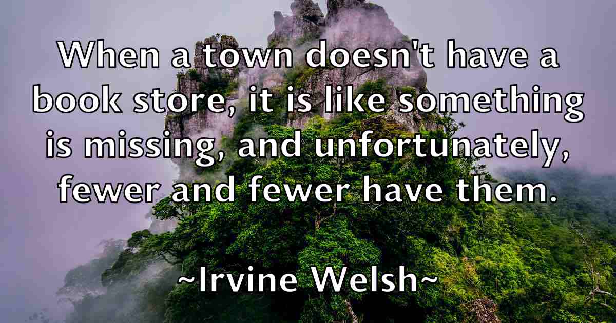 /images/quoteimage/irvine-welsh-fb-334754.jpg
