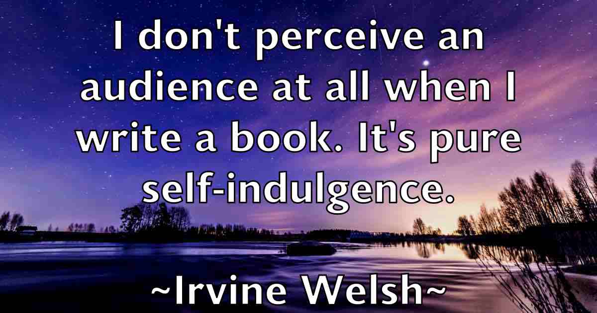 /images/quoteimage/irvine-welsh-fb-334828.jpg