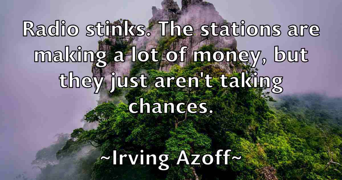 /images/quoteimage/irving-azoff-fb-334843.jpg