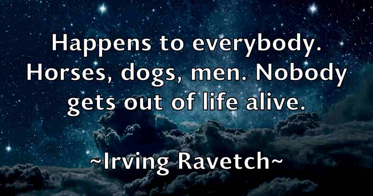 /images/quoteimage/irving-ravetch-fb-334969.jpg
