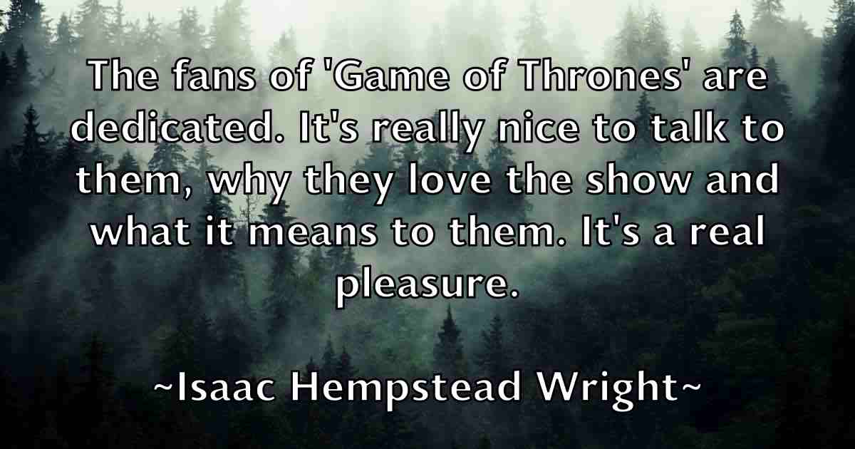 /images/quoteimage/isaac-hempstead-wright-fb-335494.jpg