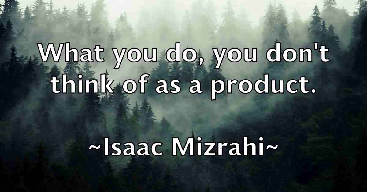 /images/quoteimage/isaac-mizrahi-fb-335582.jpg