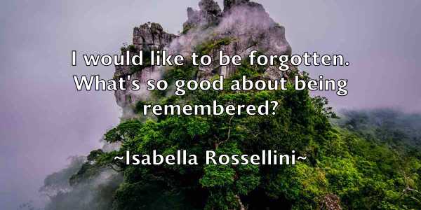 /images/quoteimage/isabella-rossellini-336089.jpg