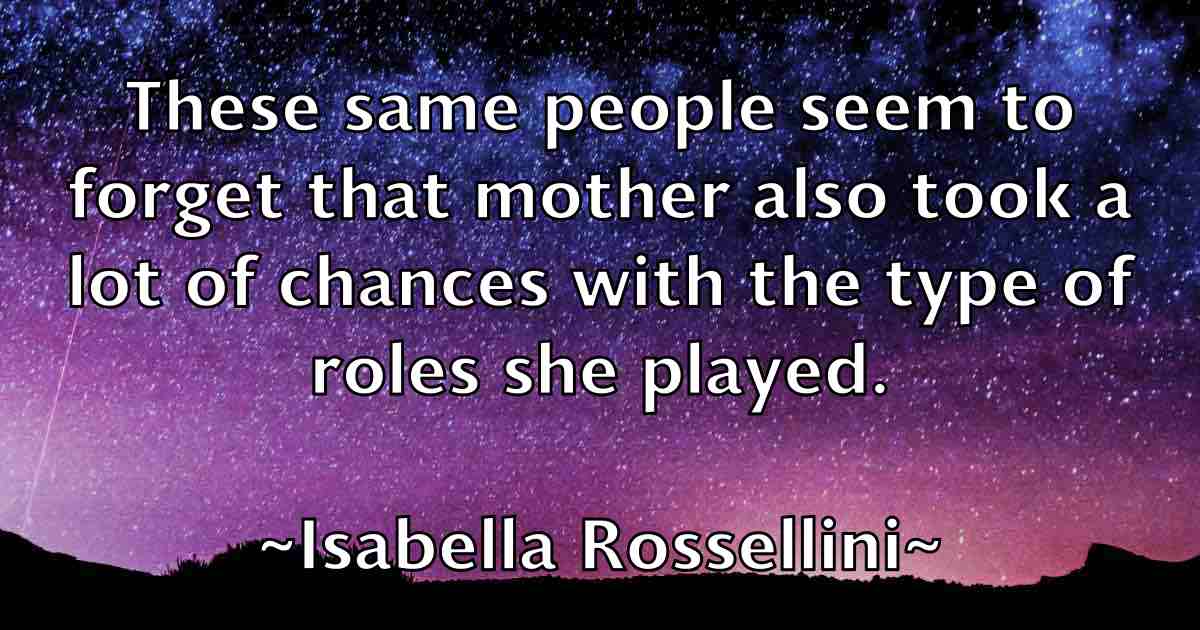 /images/quoteimage/isabella-rossellini-fb-336122.jpg