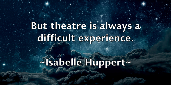 /images/quoteimage/isabelle-huppert-336259.jpg
