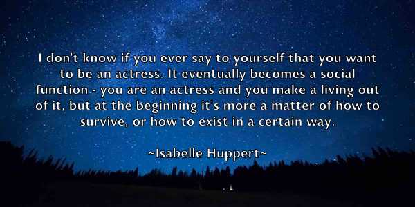 /images/quoteimage/isabelle-huppert-336273.jpg