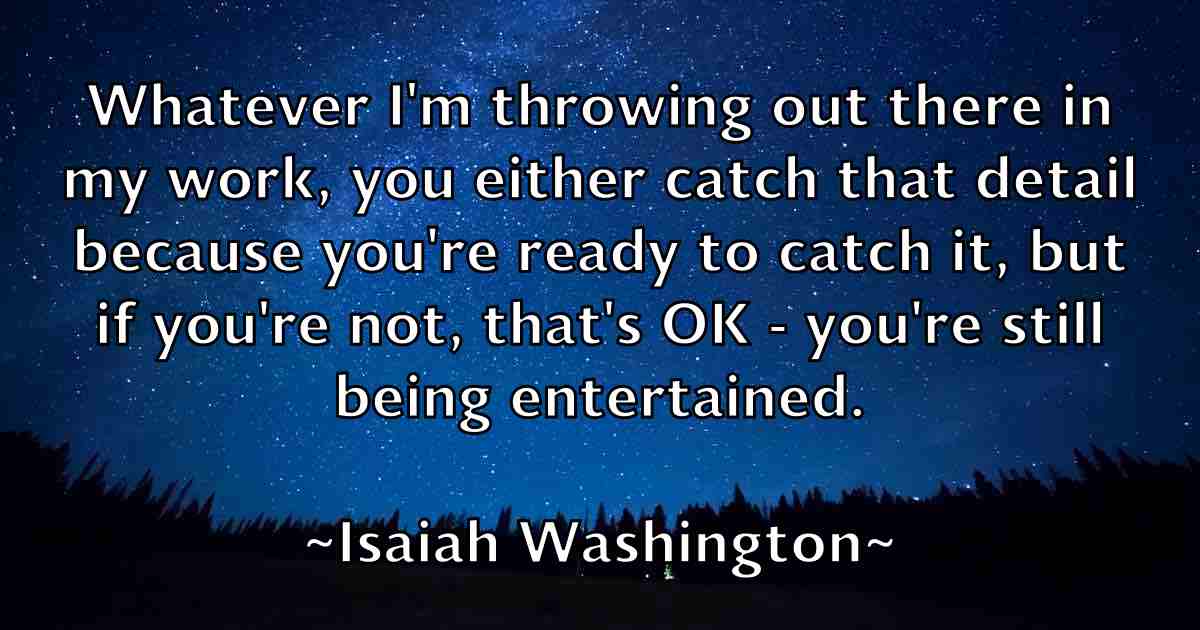 /images/quoteimage/isaiah-washington-fb-336395.jpg