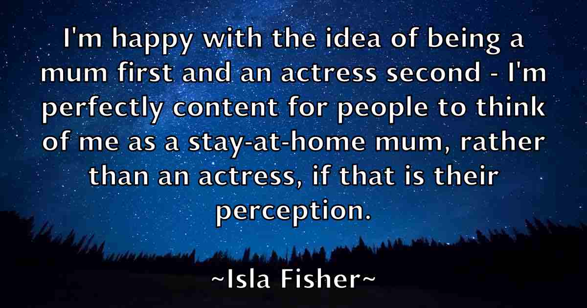/images/quoteimage/isla-fisher-fb-336654.jpg