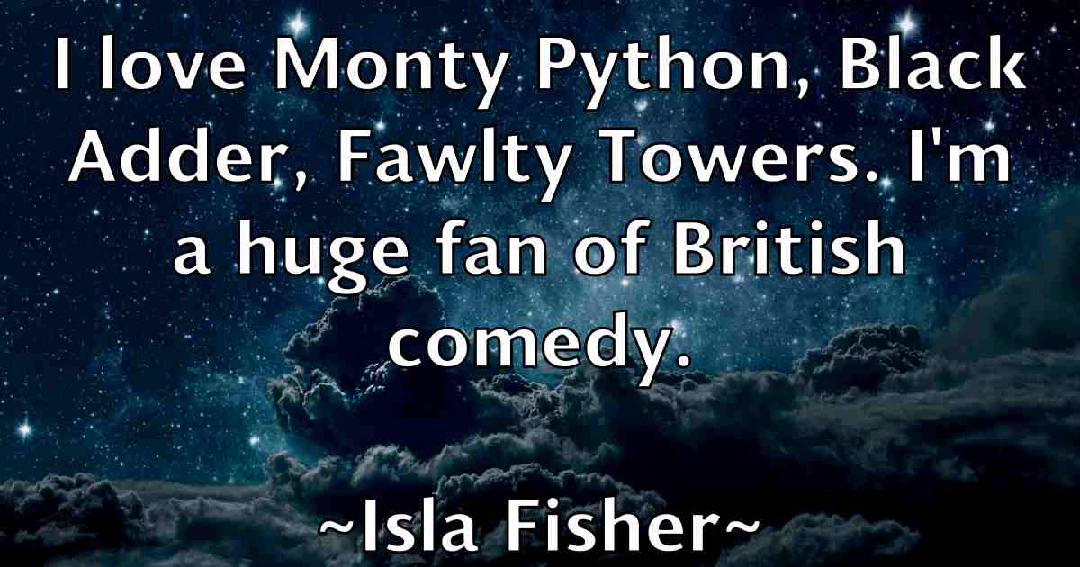 /images/quoteimage/isla-fisher-fb-336674.jpg