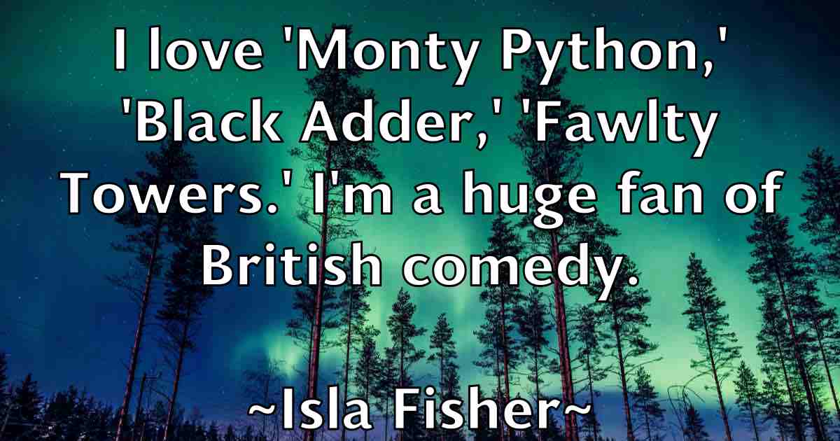 /images/quoteimage/isla-fisher-fb-336688.jpg