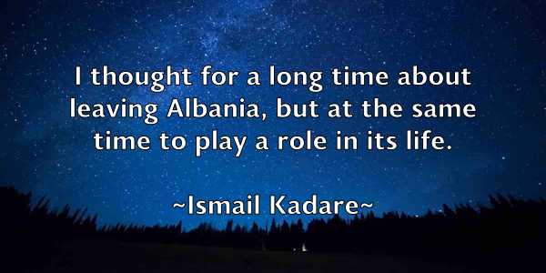 /images/quoteimage/ismail-kadare-336730.jpg