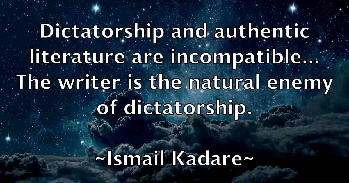 /images/quoteimage/ismail-kadare-fb-336738.jpg