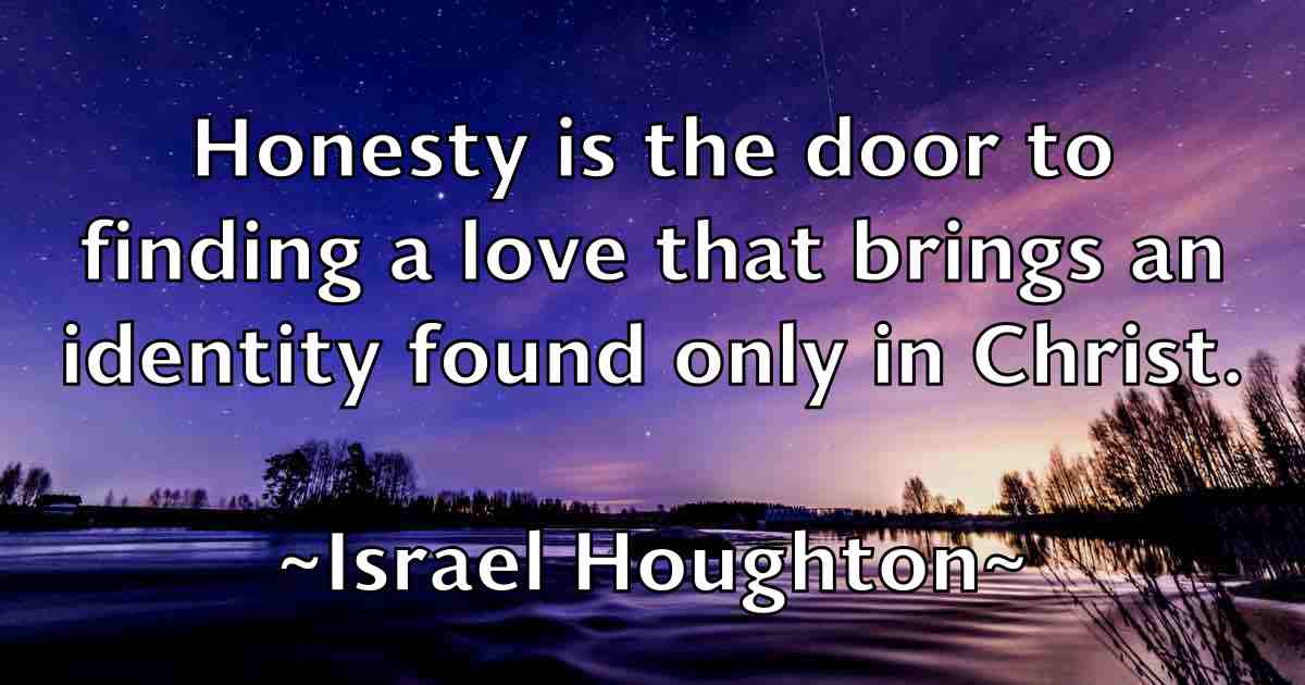 /images/quoteimage/israel-houghton-fb-337043.jpg