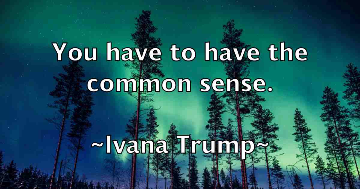/images/quoteimage/ivana-trump-fb-337739.jpg