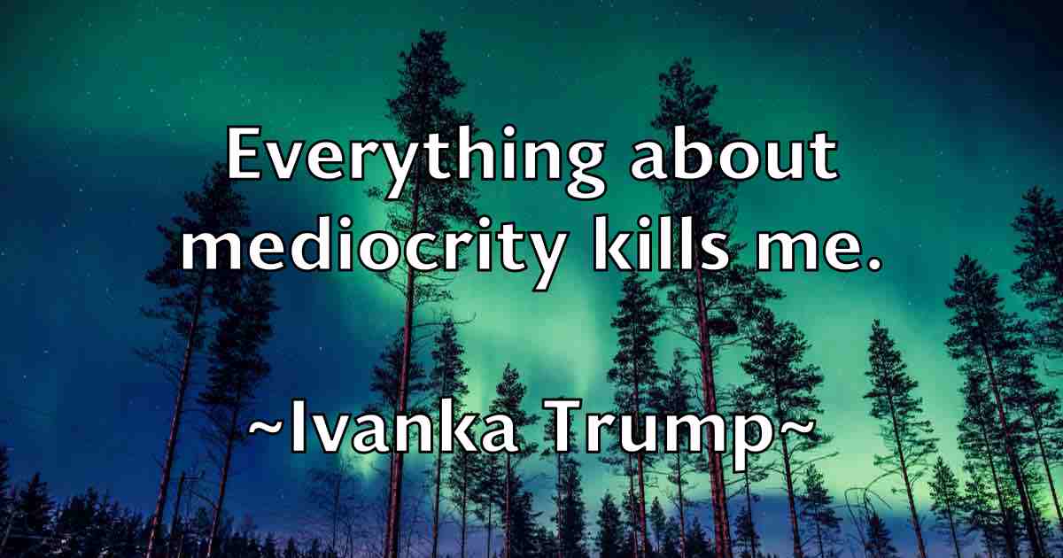 /images/quoteimage/ivanka-trump-fb-337766.jpg