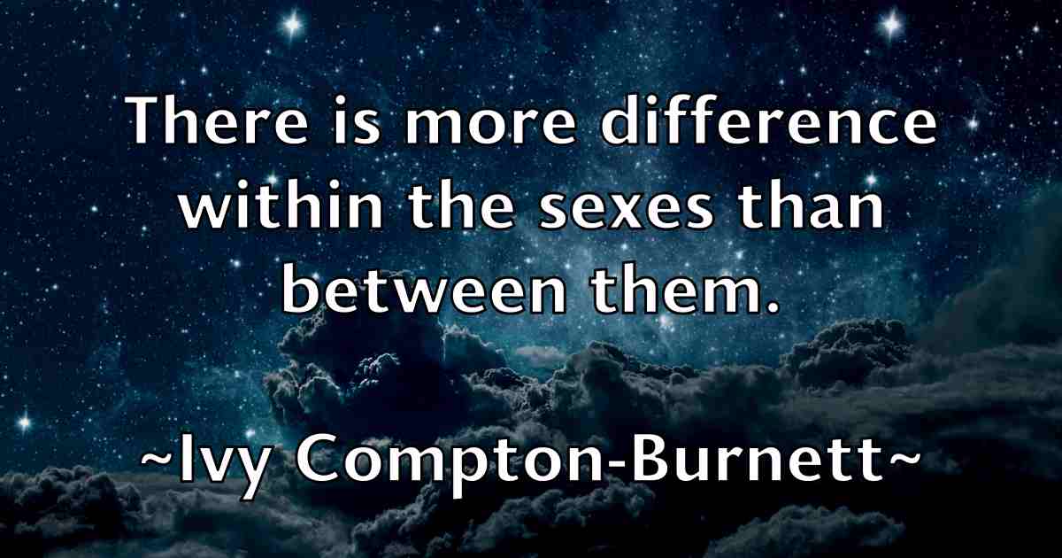 /images/quoteimage/ivy-compton-burnett-fb-338065.jpg