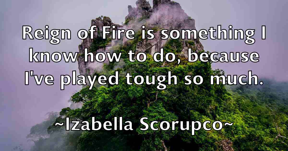/images/quoteimage/izabella-scorupco-fb-338224.jpg