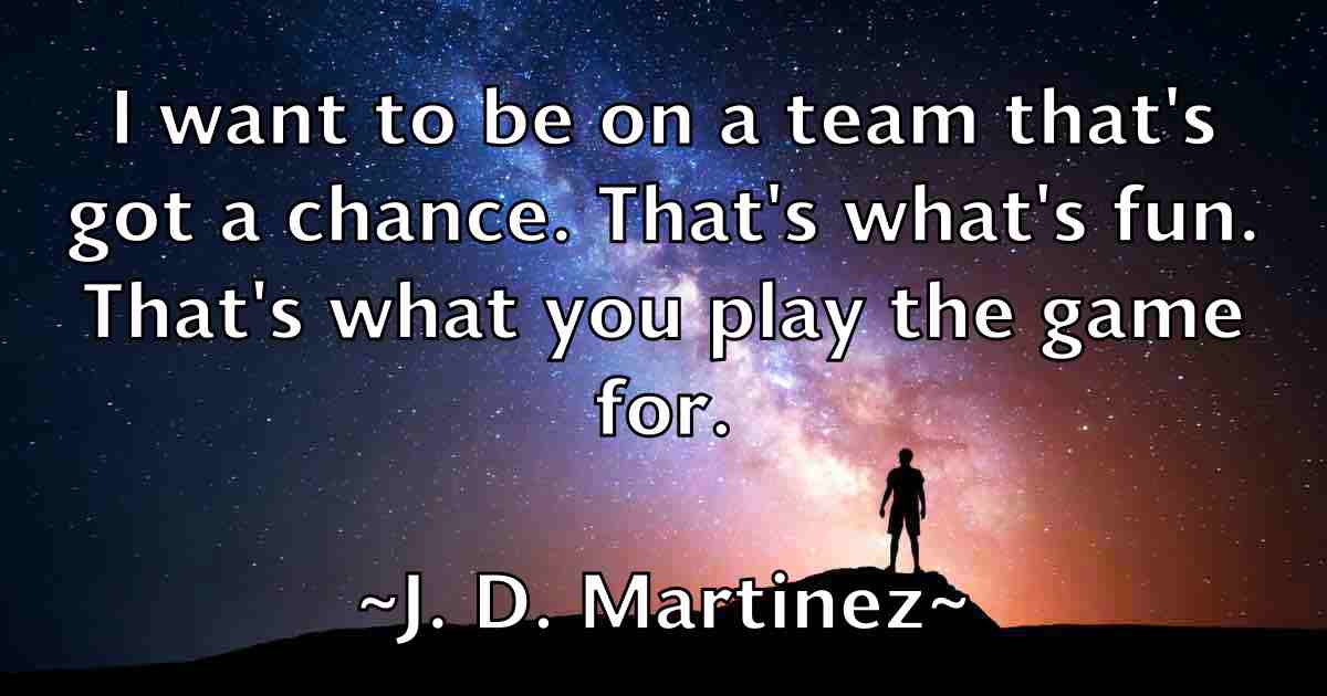 /images/quoteimage/j-d-martinez-fb-338968.jpg