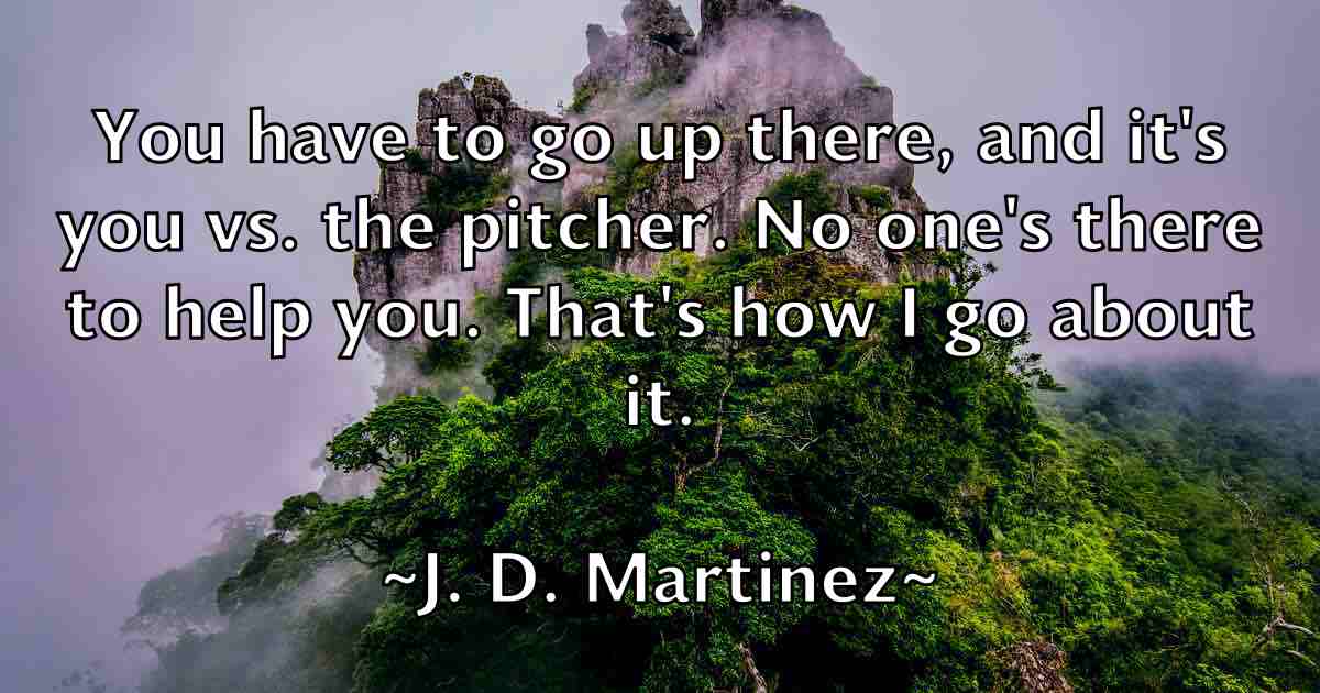 /images/quoteimage/j-d-martinez-fb-338974.jpg
