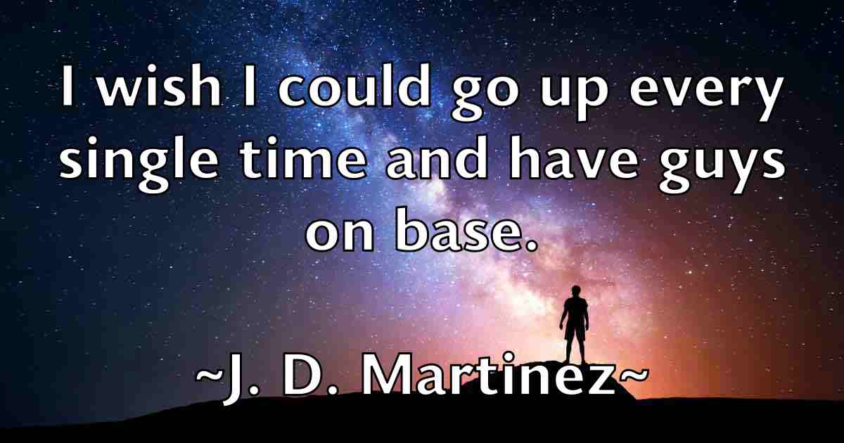 /images/quoteimage/j-d-martinez-fb-338982.jpg