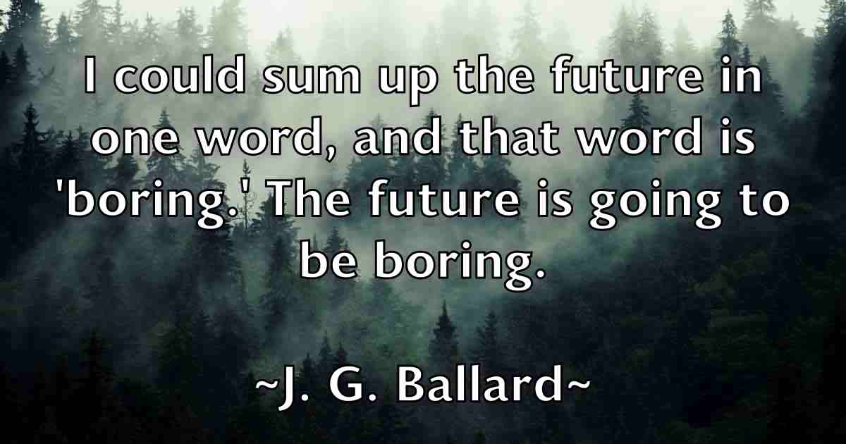/images/quoteimage/j-g-ballard-fb-339273.jpg