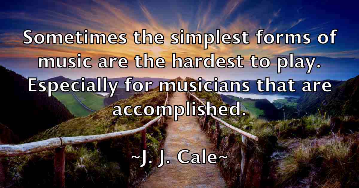 /images/quoteimage/j-j-cale-fb-339441.jpg