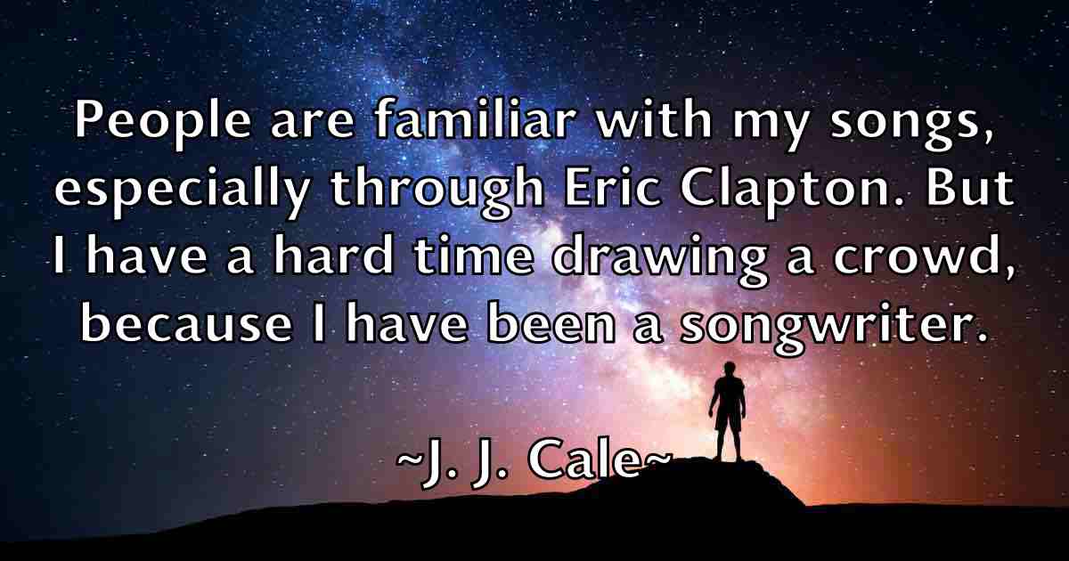 /images/quoteimage/j-j-cale-fb-339442.jpg