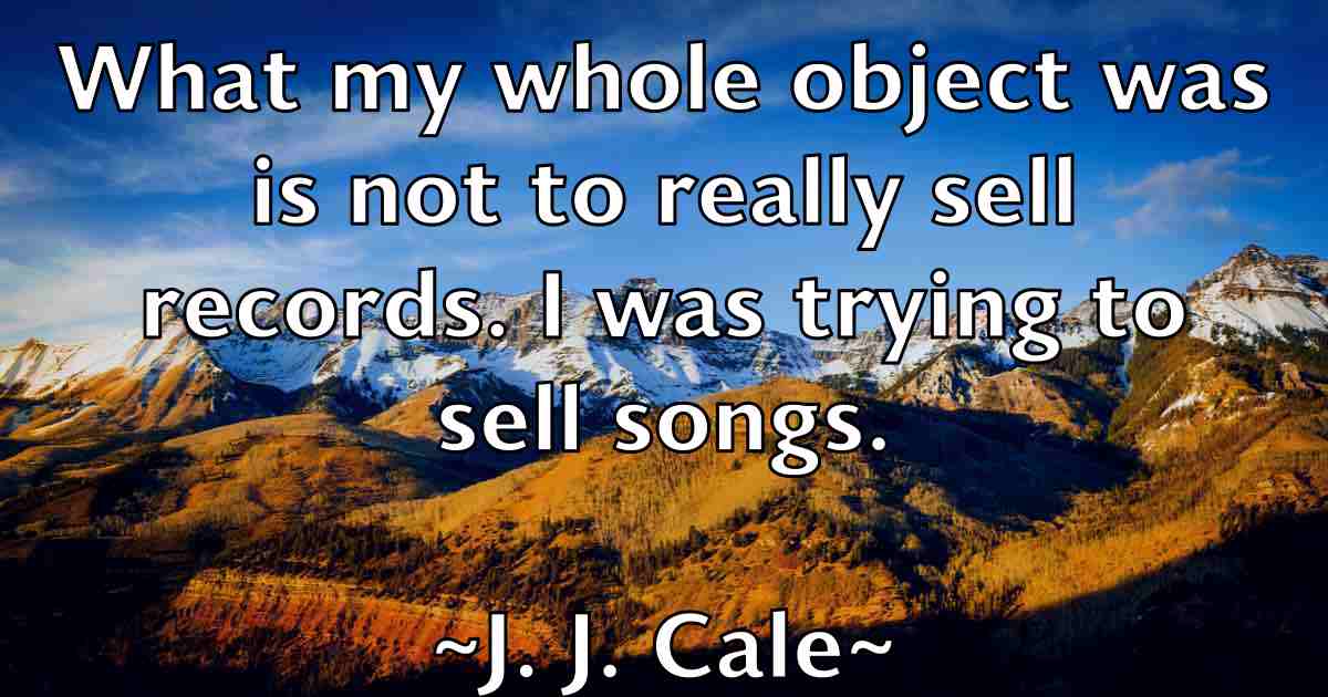 /images/quoteimage/j-j-cale-fb-339460.jpg