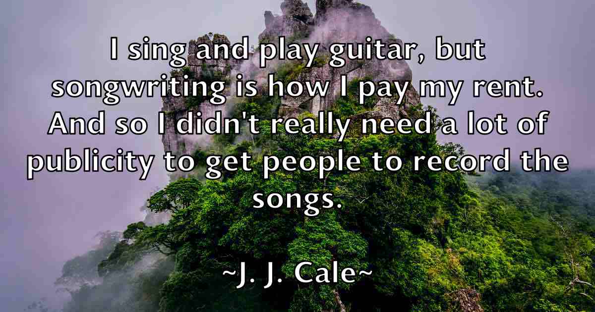 /images/quoteimage/j-j-cale-fb-339464.jpg