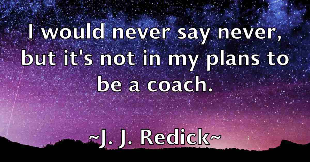 /images/quoteimage/j-j-redick-fb-339536.jpg