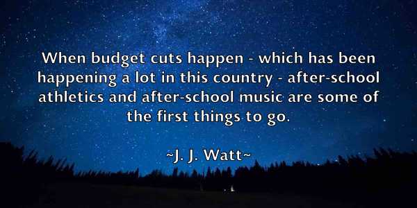 /images/quoteimage/j-j-watt-339674.jpg