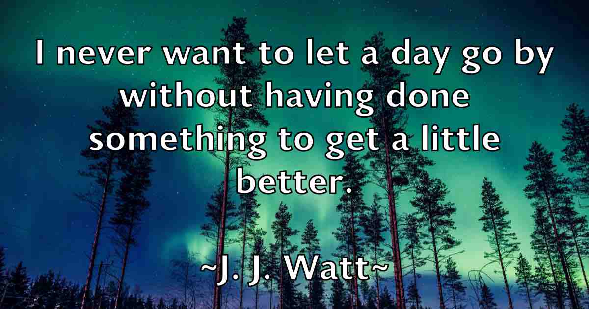 /images/quoteimage/j-j-watt-fb-339669.jpg