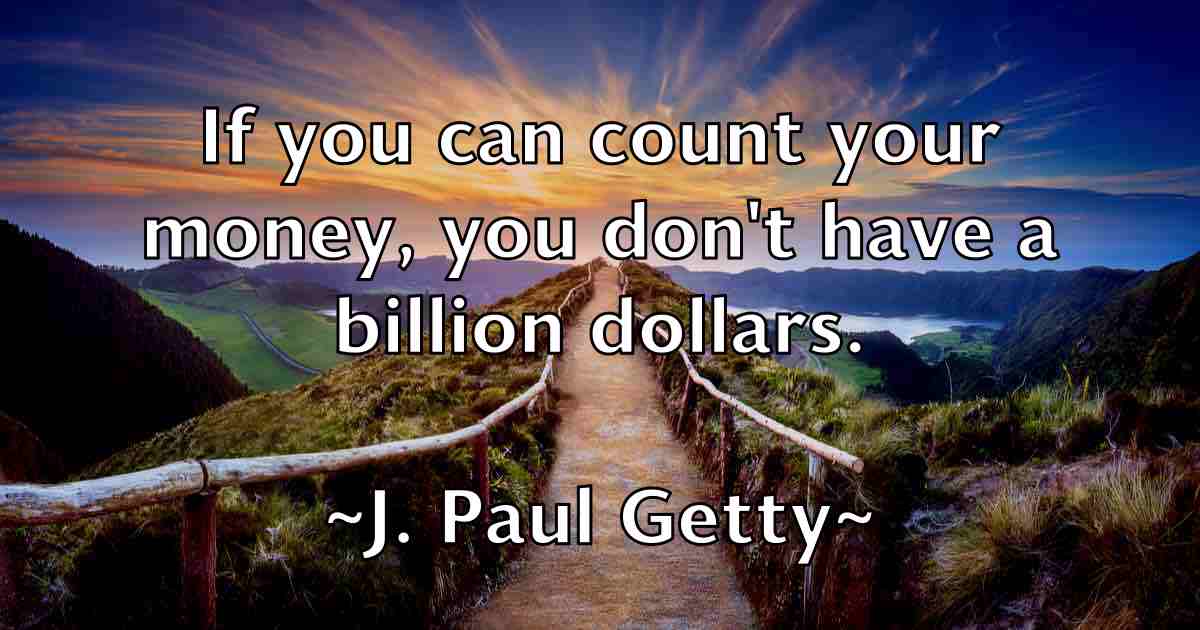 /images/quoteimage/j-paul-getty-fb-340222.jpg