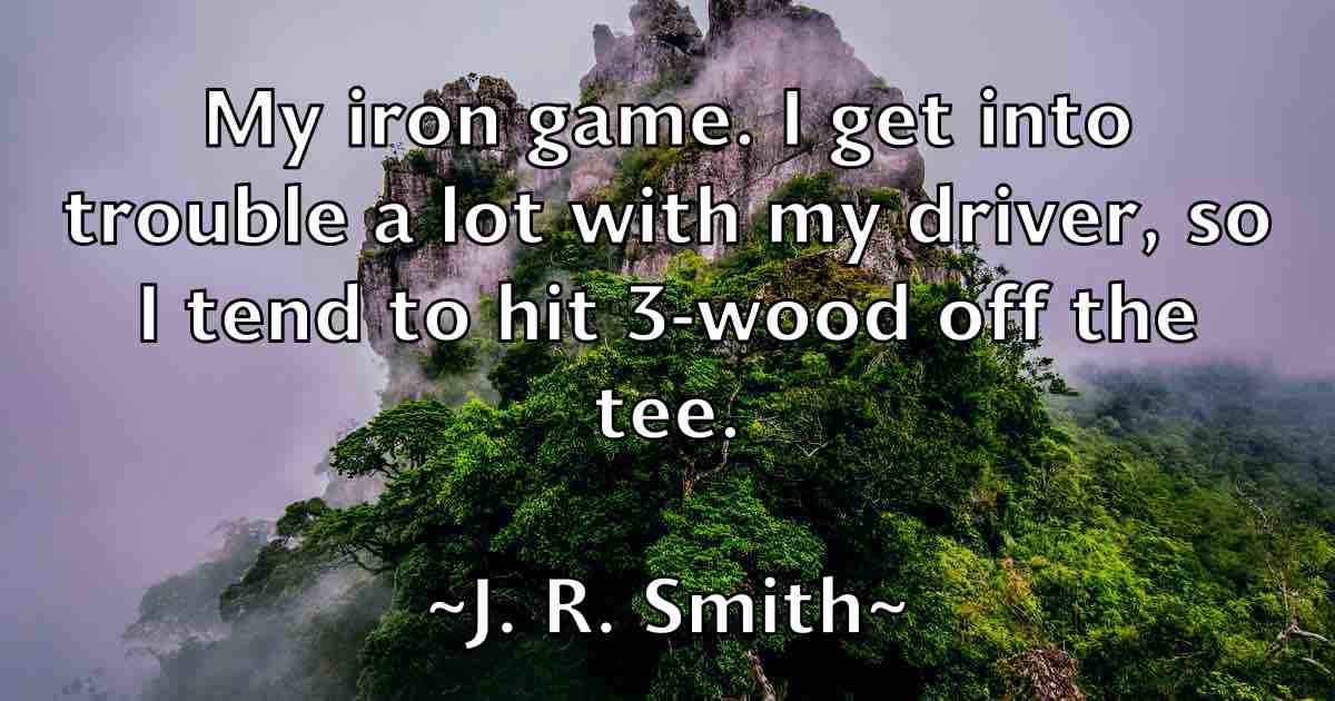 /images/quoteimage/j-r-smith-fb-340427.jpg