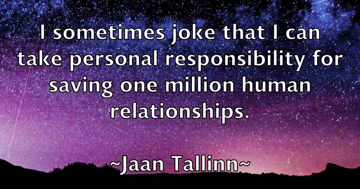 /images/quoteimage/jaan-tallinn-fb-340629.jpg