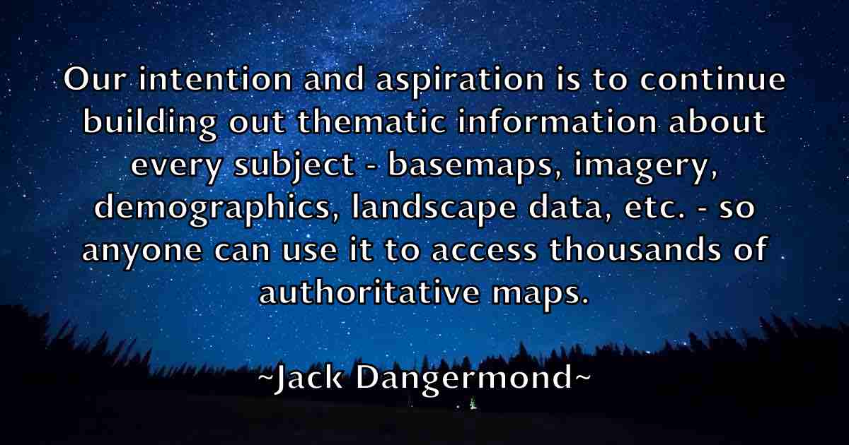 /images/quoteimage/jack-dangermond-fb-341213.jpg