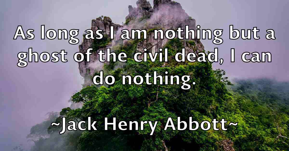 /images/quoteimage/jack-henry-abbott-fb-341547.jpg
