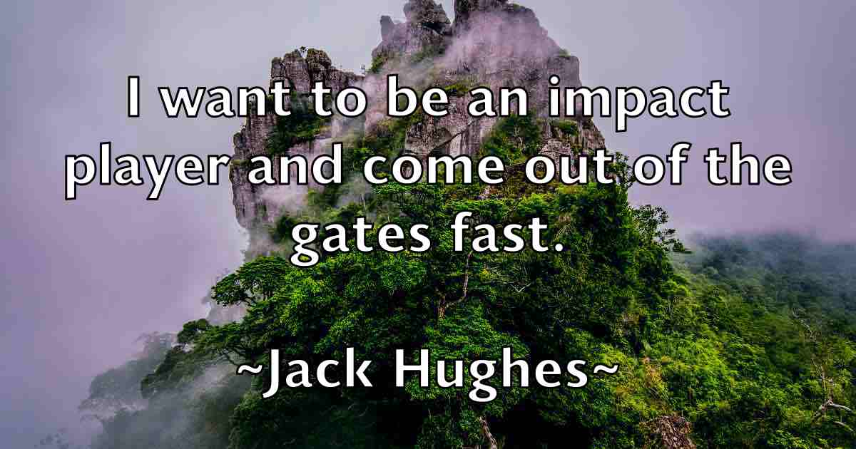 /images/quoteimage/jack-hughes-fb-341611.jpg