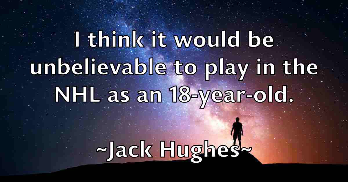 /images/quoteimage/jack-hughes-fb-341614.jpg
