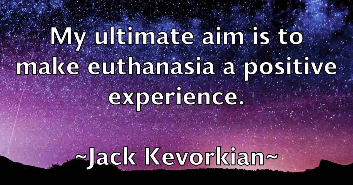 /images/quoteimage/jack-kevorkian-fb-341863.jpg