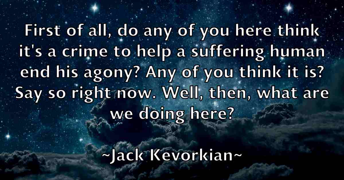 /images/quoteimage/jack-kevorkian-fb-341872.jpg