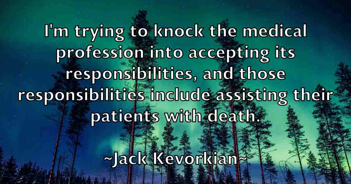 /images/quoteimage/jack-kevorkian-fb-341874.jpg