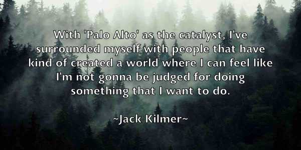 /images/quoteimage/jack-kilmer-341957.jpg