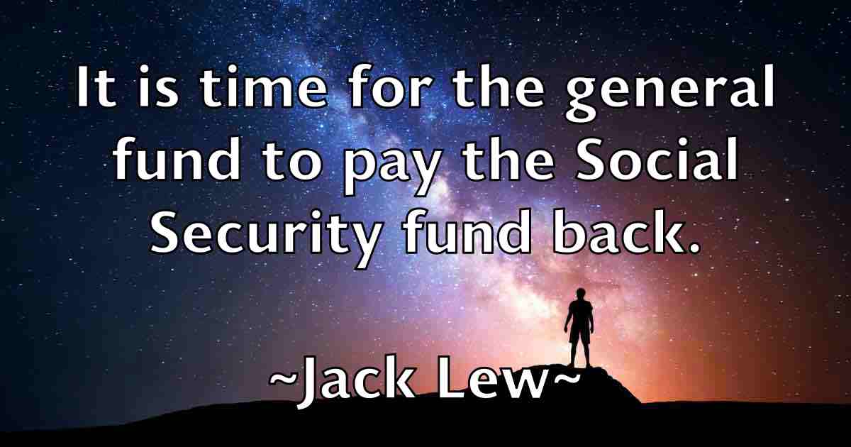 /images/quoteimage/jack-lew-fb-342135.jpg