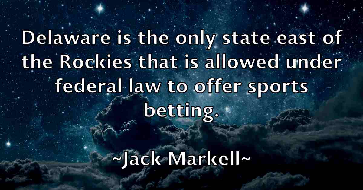 /images/quoteimage/jack-markell-fb-342298.jpg