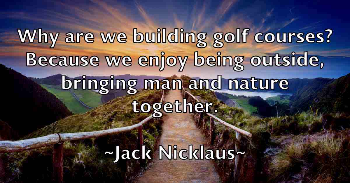 /images/quoteimage/jack-nicklaus-fb-342572.jpg