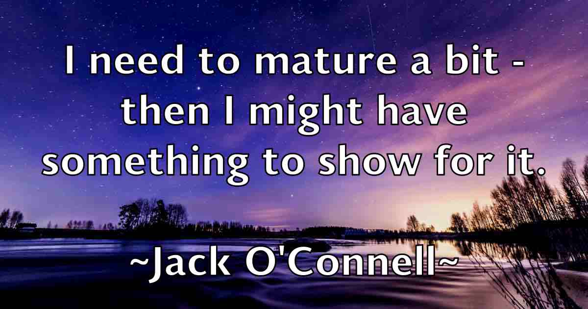 /images/quoteimage/jack-oconnell-fb-342643.jpg