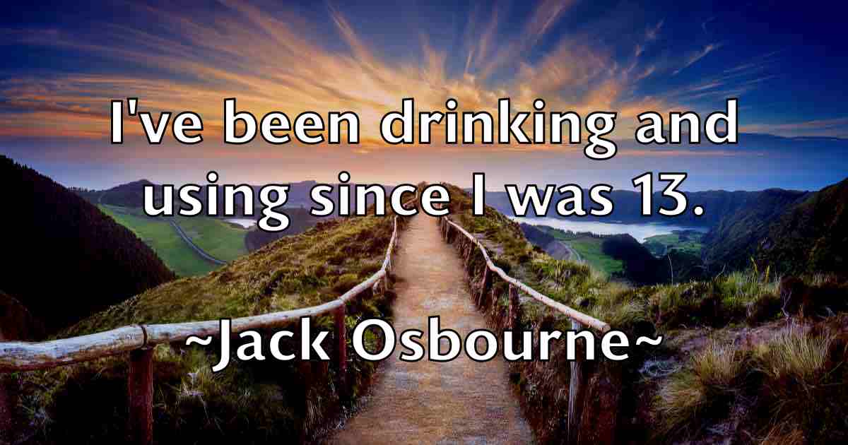 /images/quoteimage/jack-osbourne-fb-342663.jpg